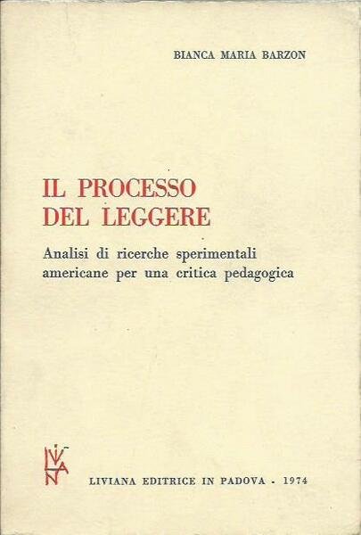 Il processo del leggere. Analisi di ricerche sperimentali americane per …
