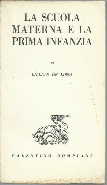 La scuola materna e la prima infanzia