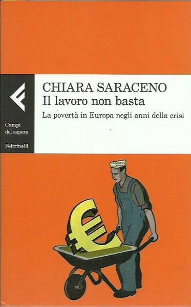 Il lavoro non basta. La povertà in Europa negli anni …