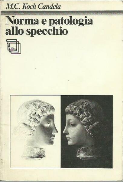Norma e patologia allo specchio