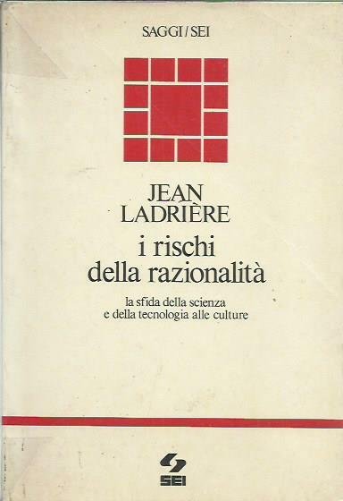 I rischi della razionalità
