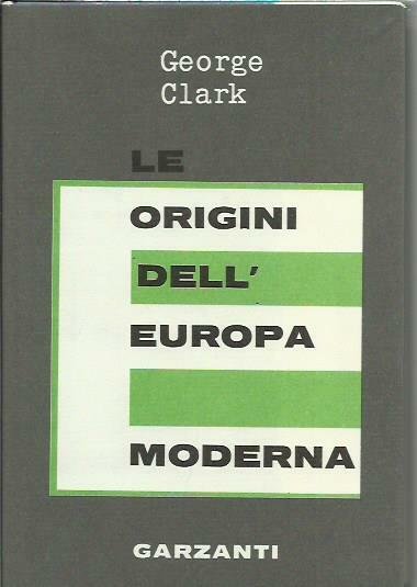 Le origini dell'Europa moderna 1450-1720