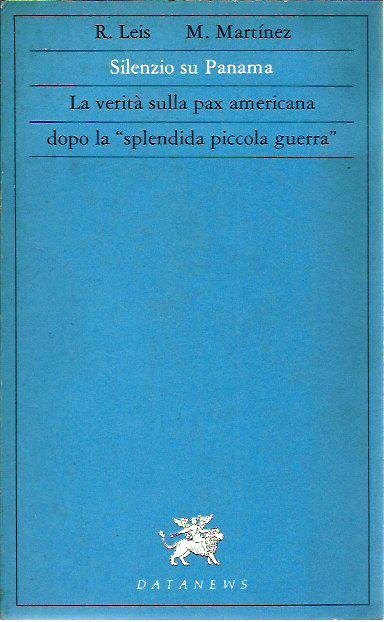 Silenzio su Panama. La verità sulla Pax americana