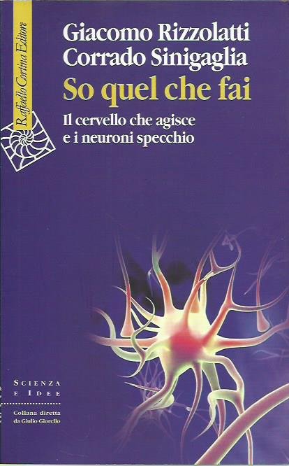 So quel che fai. Il cervello che agisce e i … | Immagine principale