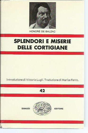 Splendori e miserie delle cortigiane