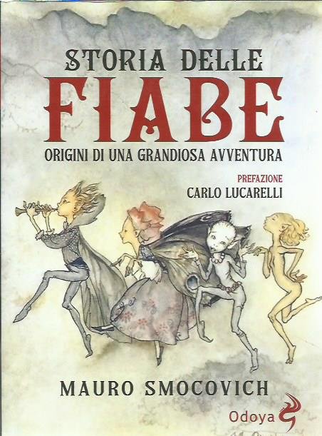 Storia delle Fiabe. Origini di una grandiosa avventura | Immagine principale