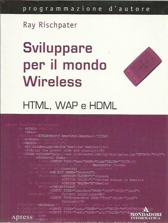 Sviluppare per il mondo Wireless - HTML WAP HDML
