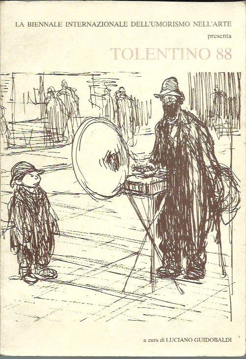 Tolentino 88. La biennale internazionale dell'umorismo nell'arte
