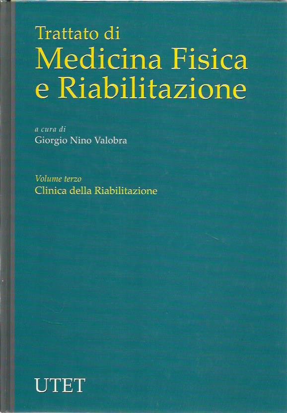 Trattato di medicina fisica e riabilitazione (Clinica della Riabilitazione vol.3) … | Immagine principale