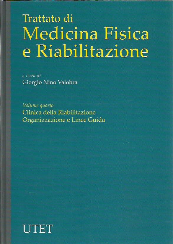 Trattato di medicina fisica e riabilitazione (Clinica della Riabilitazione vol.4) … | Immagine principale