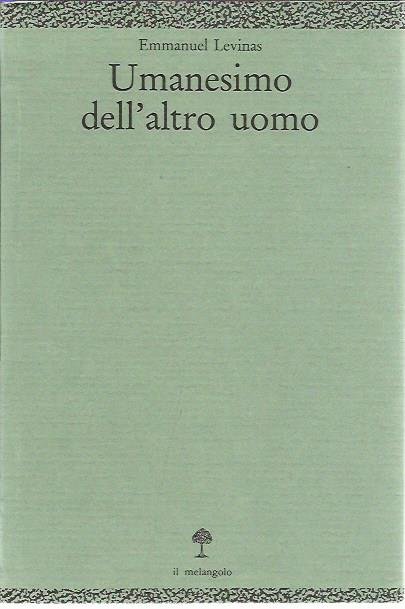 Umanesimo dell'altro uomo