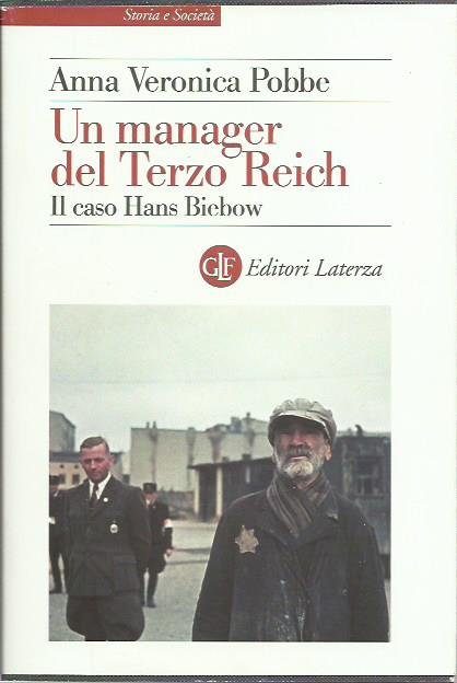 Un manager del Terzo Reich. Il caso Hans Biebow | Immagine principale