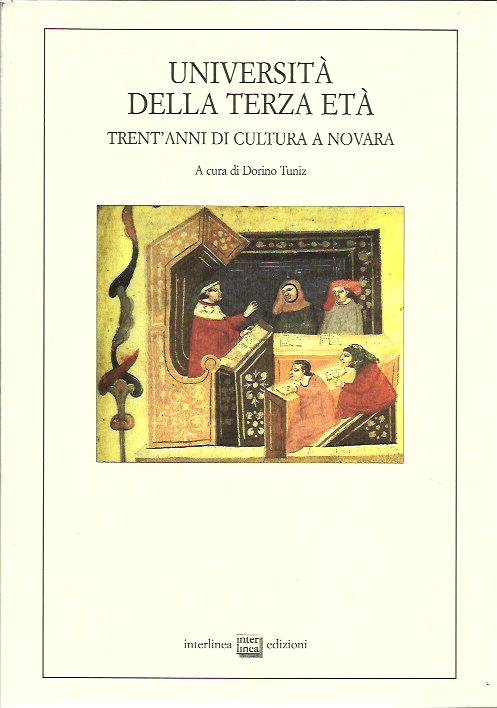 Università della terza età. Trent'anni di cultura a Novara