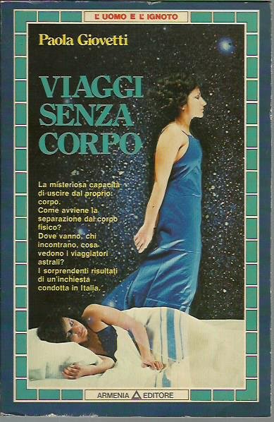 Viaggi senza corpo