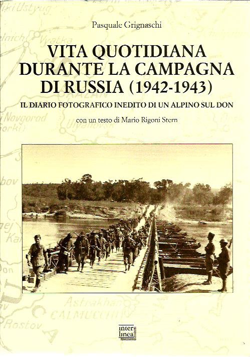 Vita quotidiana durante la campagna di Russia 1942-1943