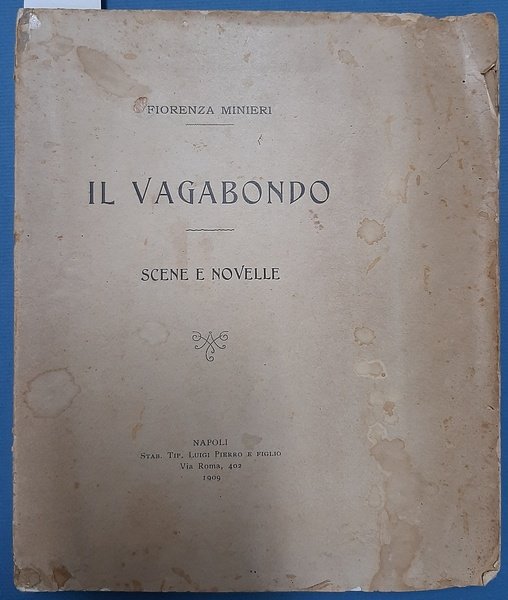 IL VAGABONDO. SCENE E NOVELLE.