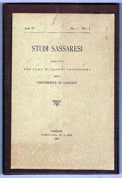 STUDI SASSARESI.: pubblicati per cura di alcuni professori della Università di Sassari.
