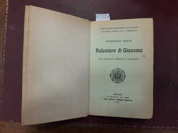 SALVATORE DI GIACOMO.: Con bibliografia, ritratto e autografo.