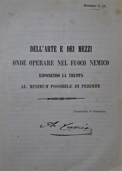 DELL’ARTE E DEI MEZZI ONDE OPERARE NEL FUOCO NEMICO ESPONENDO …