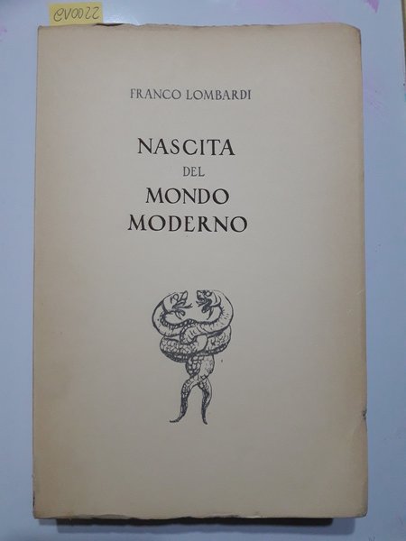 NASCITA DEL MONDO MODERNO.