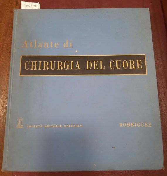 ATLANTE DI CHIRURGIA DEL CUORE.