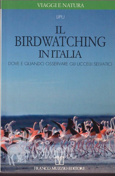 IL BIRDWATCHING IN ITALIA