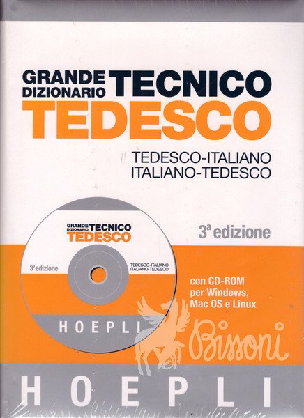 GRANDE DIZIONARIO TECNICO TEDESCO-ITALIANO ITALIANO-TEDESCO - 3^ EDIZIONE CON CD-ROM …