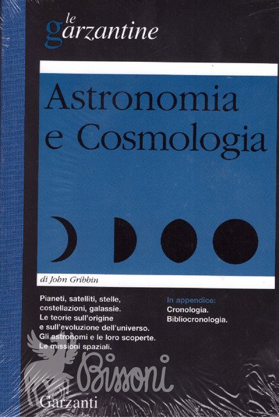 ASTRONOMIA E COSMOLOGIA (LE GARZANTINE)