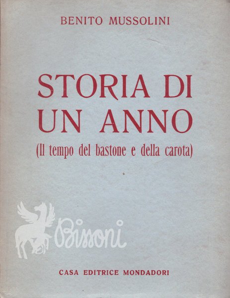 STORIA DI UN ANNO (IL TEMPO DEL BASTONE E DELLA …