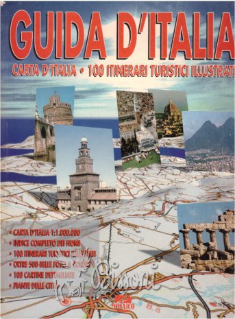 GUIDA D'ITALIA - CARTA D'ITALIA - 100 ITINERARI TURISTICI ILLUSTRATI