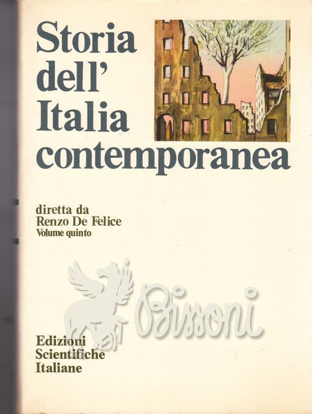 STORIA DELL'ITALIA CONTEMPORANEA - VOLUME 5