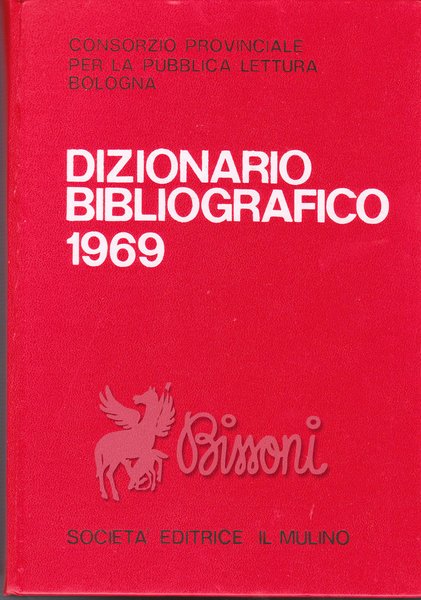 DIZIONARIO BIBLIOGRAFICO 1969