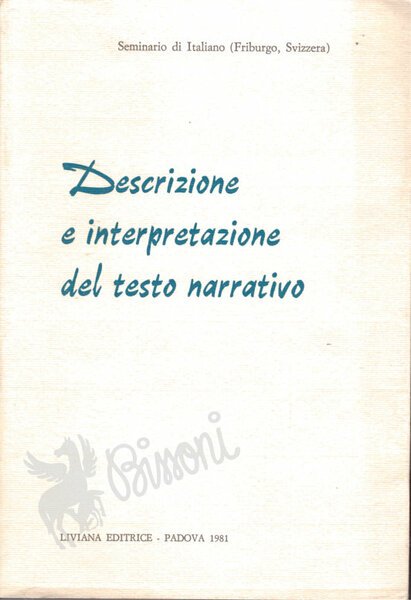 DESCRIZIONE E INTERPRETAZIONE DEL TESTO NARRATIVO