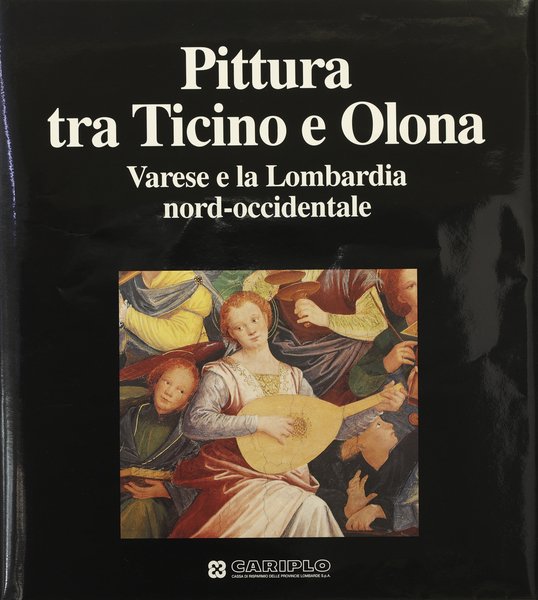 I CENTRI DELLA PITTURA LOMBARDA