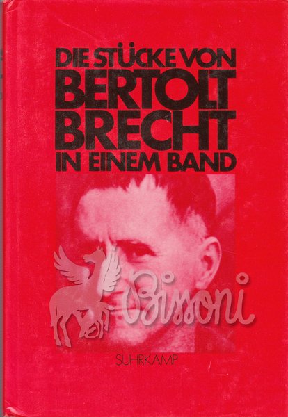 DIE STUECKE VON BERTOLD BRECHT IN EINEM BAND