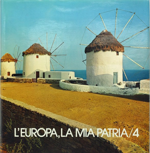 L'EUROPA, LA MIA PATRIA VOL. 3 / VOL. 4