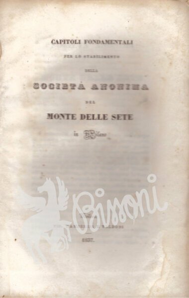 CAPITOLI FONDAMENTALI PER LO STABILIMENTO DELLA SOCIETA' ANONIMA DEL MONTE …