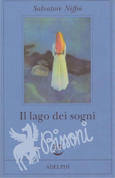 IL LAGO DEI SOGNI