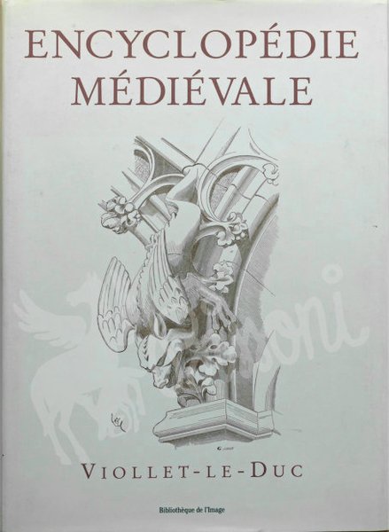 ENCYCLOPEDIE MEDIEVALE Tome 1, Architecture ; Tome 2, Architecture et …