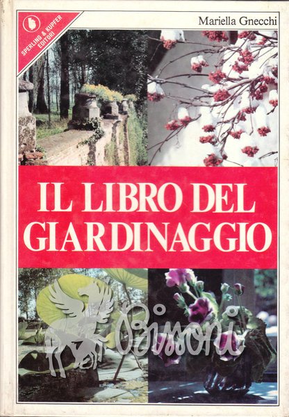 IL LIBRO DEL GIARDINAGGIO