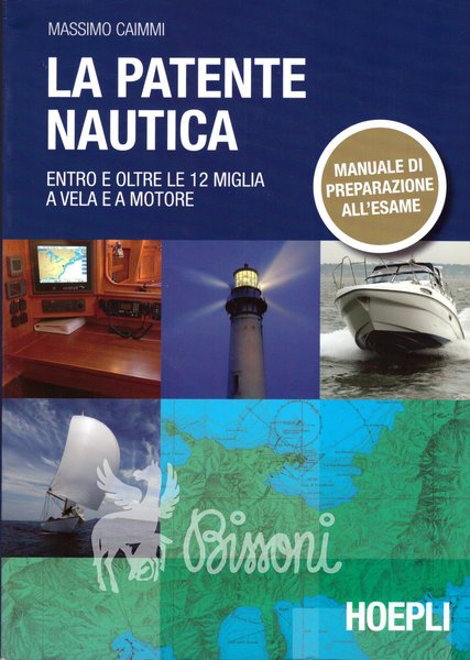 LA PATENTE NAUTICA ENTRO E OLTRE LE 12 MIGLIA