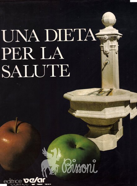 UNA DIETA PER LA SALUTE