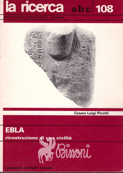 EBLA RICOSTRUZIONE DI UNA CIVILTA'