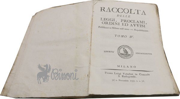 RACCOLTA DELLE LEGGI, PROCLAMI,ORDINI ED AVVISI PUBBLICATI IN MILANO NELL'ANNO …