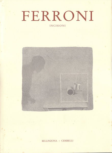 FERRONI - INCISIONI 1957 - 1991