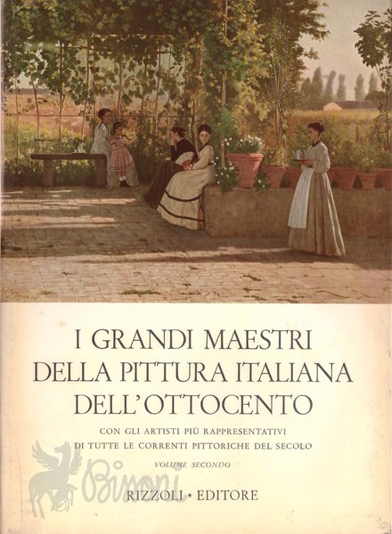 I GRANDI MAESTRI DELLA PITTURA ITALIANA DELL'OTTOCENTO CON GLI ARTISTI …