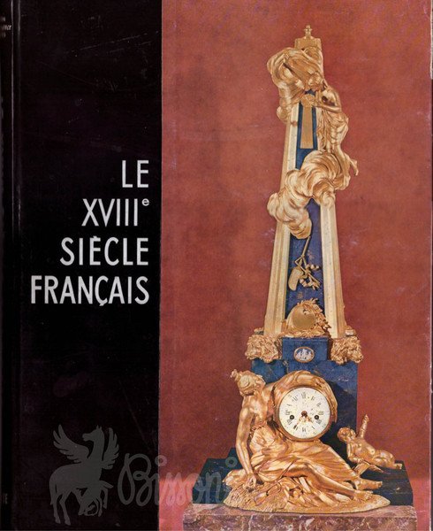 LE XVIII SIECLE FRANCAIS