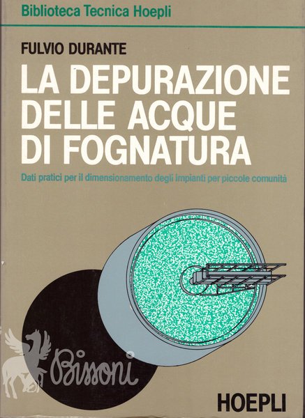 LA DEPURAZIONE DELLE ACQUE DI FOGNATURA