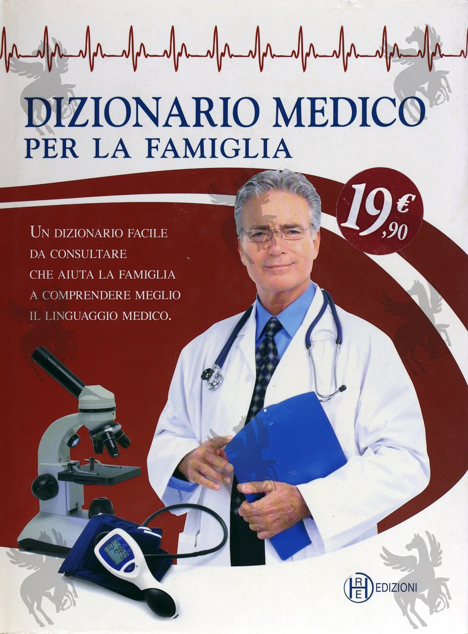 DIZIONARIO MEDICO PER LA FAMIGLIA