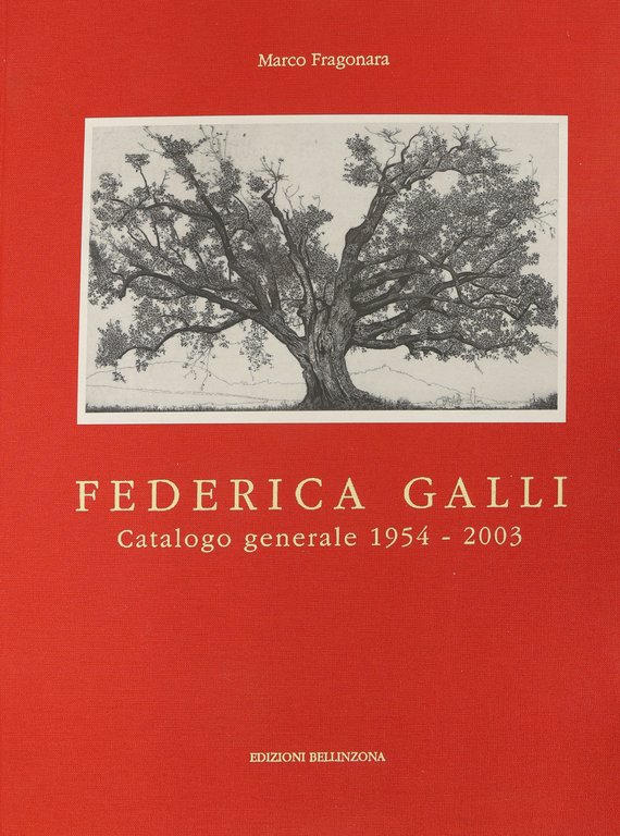 Federica Galli Catalogo generale 1954 - 2003